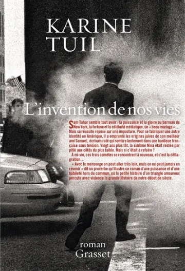 Karine Tuil - L'Invention de nos vies [Livres]