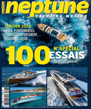 Neptune Yachting Moteur N°318 – Mai 2023 [Magazines]