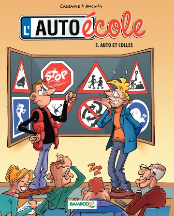 L'Auto-Ecole - Tome 5 - Auto et Colles  [BD]