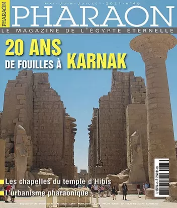 Pharaon Magazine N°45 – Mai-Juillet 2021 [Magazines]