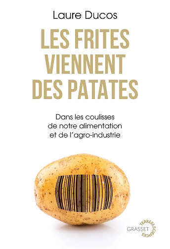 Les frites viennent des patates Laure Duco [Livres]