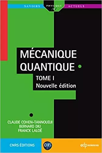 MÉCANIQUE QUANTIQUE  [Livres]