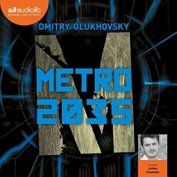 Métro 2035 - Tome 3 Dmitry Glukhovsky  [AudioBooks]