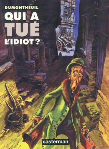 Qui a tué l'idiot ? [BD]