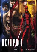 DEADPOLL MASSACRE ( 3 TOMES) [BD]