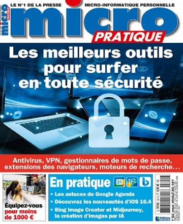 Micro Pratique N°321 – Juin-Juillet 2023 [Magazines]