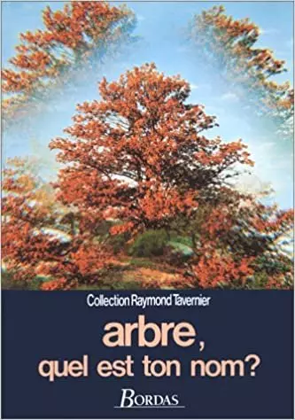 Arbre quel est ton nom [Livres]