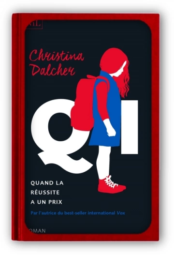 QI - Quand la réussite a un prix  Christina Dalcher  [Livres]