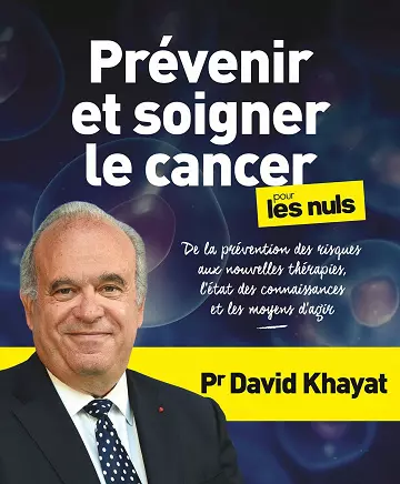 Prévenir et soigner le cancer pour les Nuls [Livres]