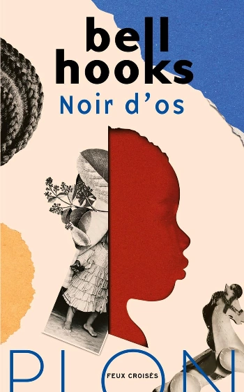 Noir d'os Bell Hooks [Livres]