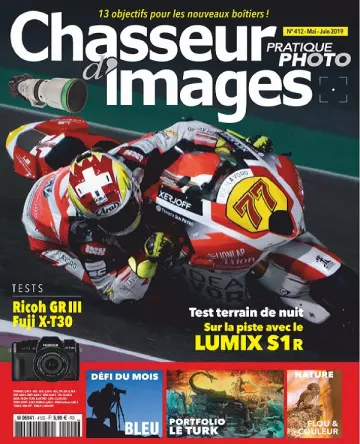 Chasseur d’images N°412 – Mai-Juin 2019 [Magazines]