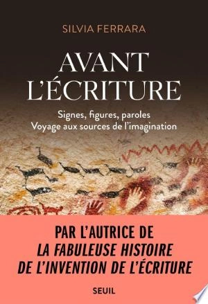 AVANT L'ÉCRITURE - SILVIA FERRARA [Livres]