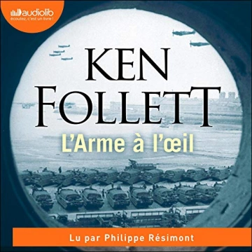 KEN FOLLETT - L'ARME À L'ŒIL  [AudioBooks]