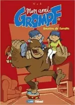 Mon ami Grompf - Tome 5 : Soutien de famille [Adultes]