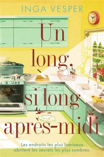 Un long, si long après-midi  Inga Vesper [Livres]