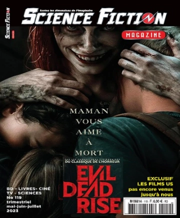 Science Fiction Magazine N°119 – Mai-Juillet 2023 [Magazines]