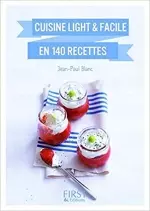 Cuisine light et facile en 140 recettes [Livres]