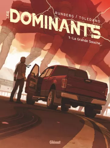 LES DOMINANTS • TOME 1 • LA GRANDE SOUCHE [BD]