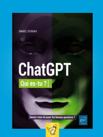 DANIEL ICHBIAH - CHATGPT QUI ES-TU ?  [Livres]