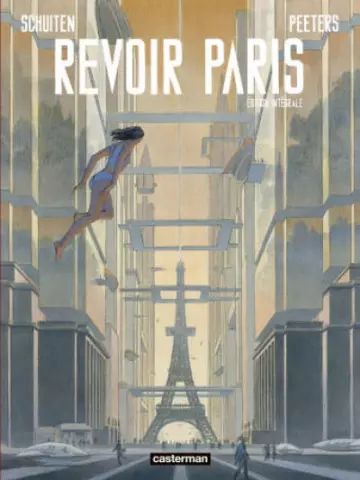 Revoir Paris (L’Intégrale)  [BD]