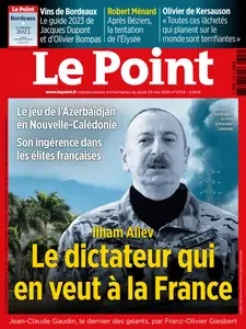 Le Point N.2703 - 23 Mai 2024 [Magazines]