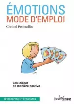 Émotions, mode d'emploi [Livres]