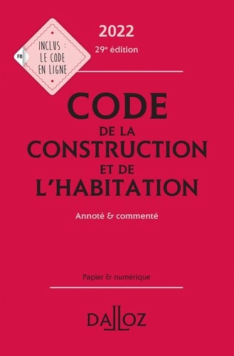 Code de la construction et de l'habitation 2022 [Livres]