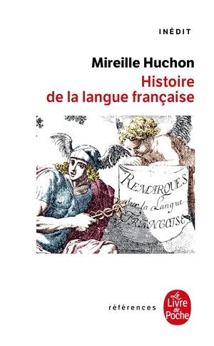 Histoire de la langue française, Mireille Huchon [Livres]