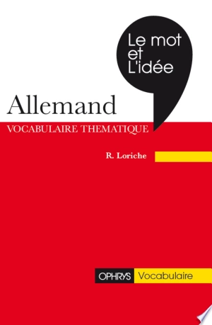 Le mot et l'idée ALLEMAND  [Livres]