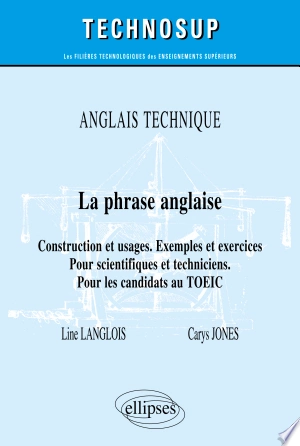 Anglais technique - La phrase anglaise [Livres]