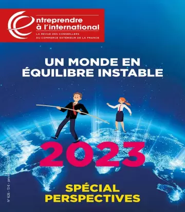 Entreprendre à l’international N°626 – Janvier-Février 2023 [Magazines]