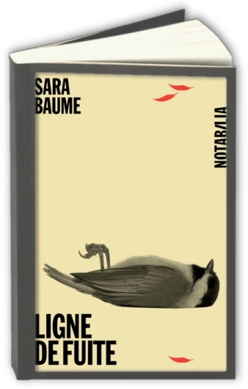 Ligne de fuite  Sara Baume [Livres]