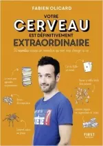 Votre cerveau est définitivement extraordinaire [Livres]