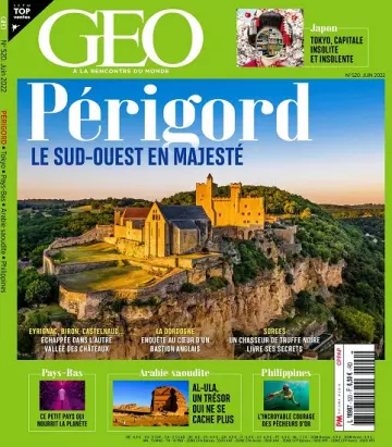 Geo N°520 – Juin 2022 [Magazines]