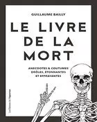 GUILLAUME BAILLY : LE LIVRE DE LA MORT  [Livres]