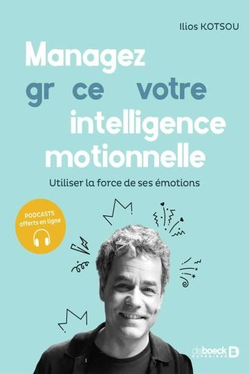 Managez grâce à votre intelligence émotionnelle [Livres]