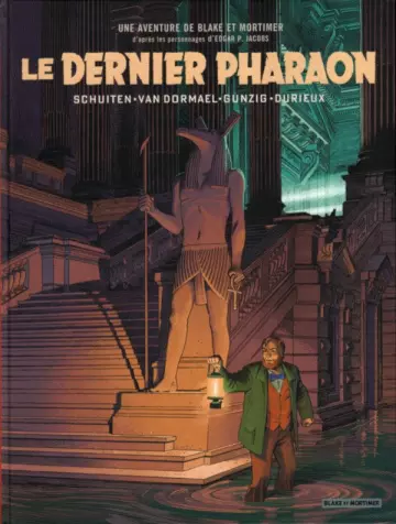 BLAKE ET MORTIMER - LE DERNIER PHARAON [BD]