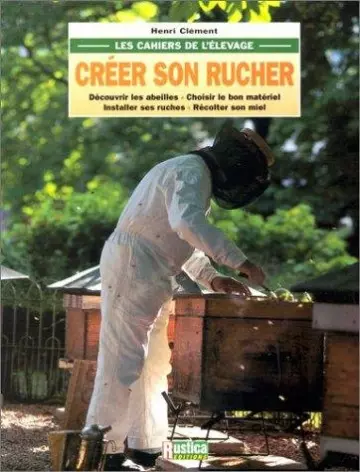 CRÉER SON RUCHER [Livres]