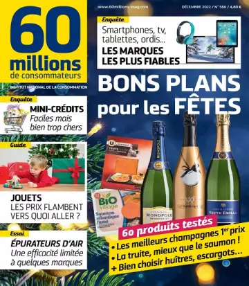 60 Millions De Consommateurs N°586 – Décembre 2022 [Magazines]