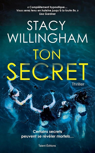 Ton secret: Stacy Willingham  [Livres]