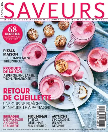 Saveurs N°256 – Juin 2019 [Magazines]