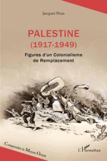 JACQUES POUS - PALESTINE (1917-1949) [Livres]