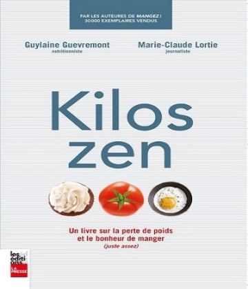 Kilos zen – Guylaine Guevremont- Marie-Claude Lortie  [Livres]