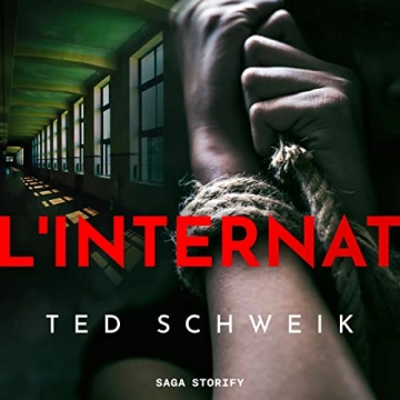 L'internat   Ted Schweik  [AudioBooks]