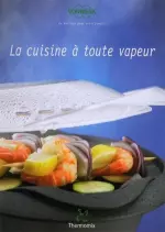 La Cuisine à toute Vapeur [Livres]