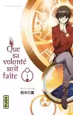 QUE SA VOLONTÉ SOIT FAITE (01-26)  [Mangas]