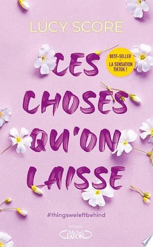 Ces choses qu'on laisse Lucy Score [Livres]