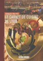 Le carnet de cuisine de Lyon  [Livres]