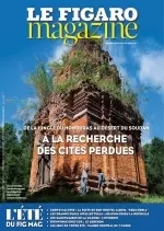 Le Figaro Magazine Du 28 Juillet 2017 [Magazines]