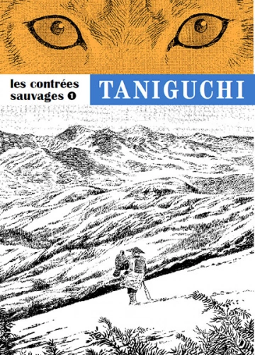 LES CONTRÉES SAUVAGES (TANIGUCHI) INTÉGRALE [Mangas]